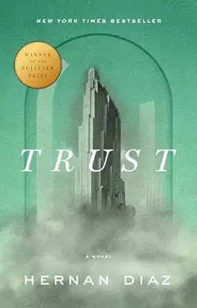 Discover the Acclaimed Literary Masterpiece 'Trust'